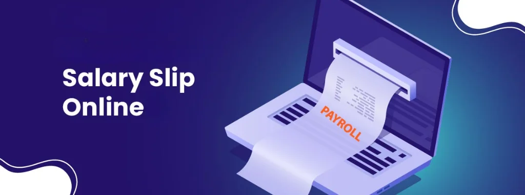 Generate Pay slips Online